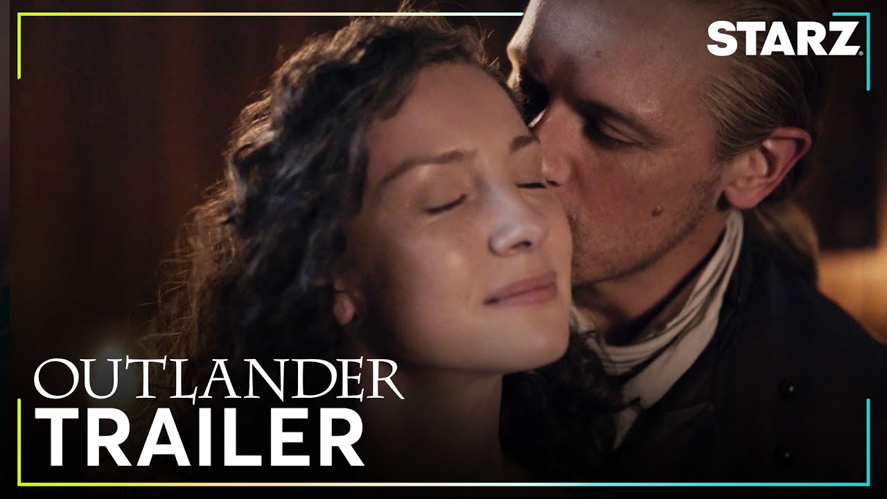 Outlander | The Final Season: Official Trailer | STARZ