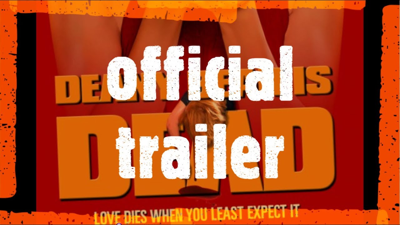 DEANY BEAN IS DEAD : OFFICIAL TRAILER