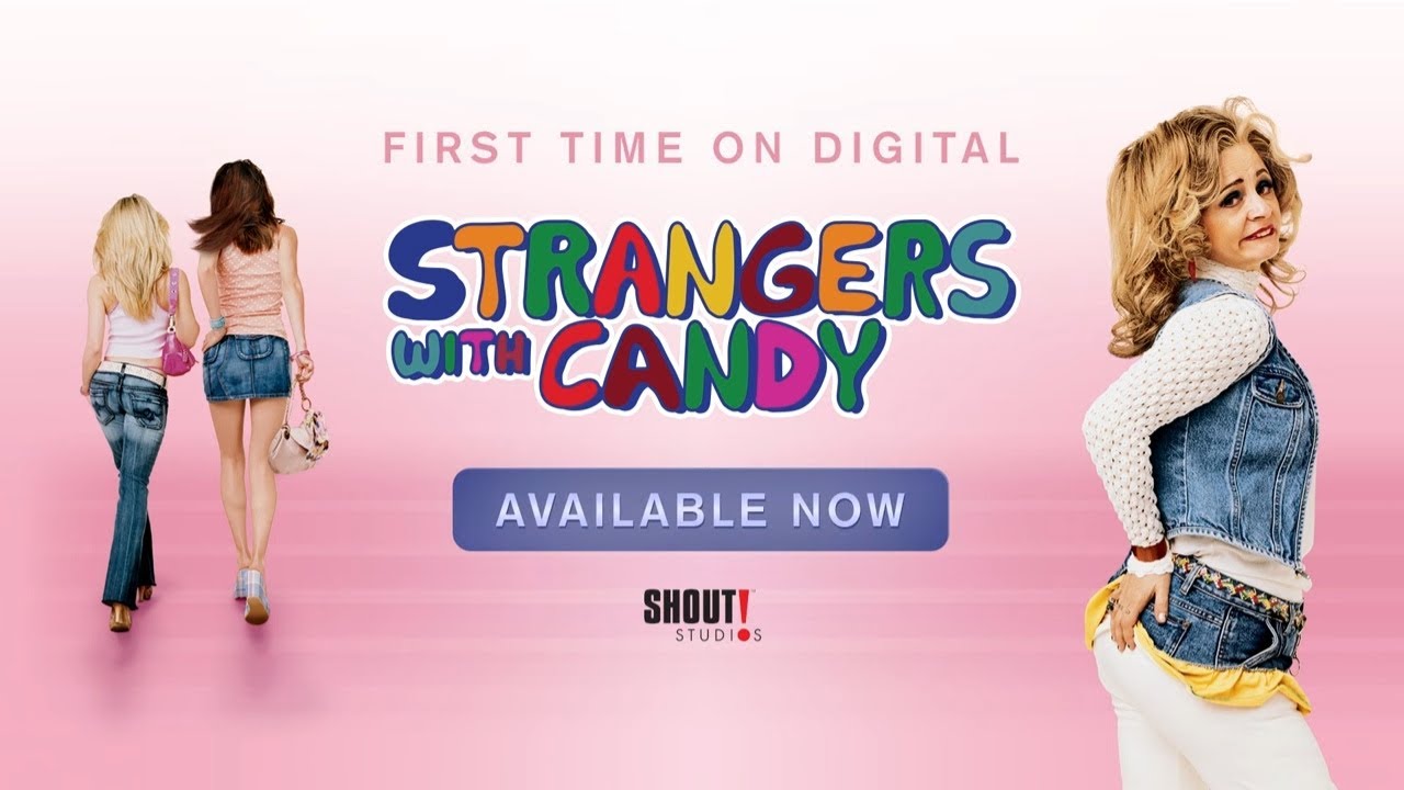 Strangers With Candy: The Movie - NOW ON DIGITAL