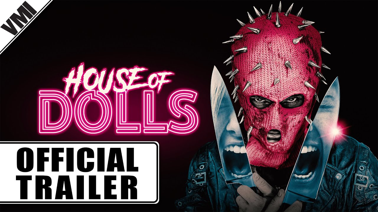 House of Dolls (2023) - Official Trailer | VMI Worldwide