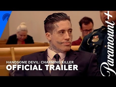 Handsome Devil: Charming Killer | Official Trailer | Paramount+