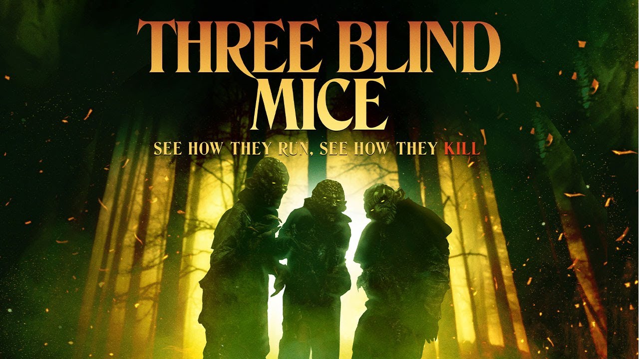 Three Blind Mice | Official Trailer | May Kelly | Lila Lasso | Natasha Tosini