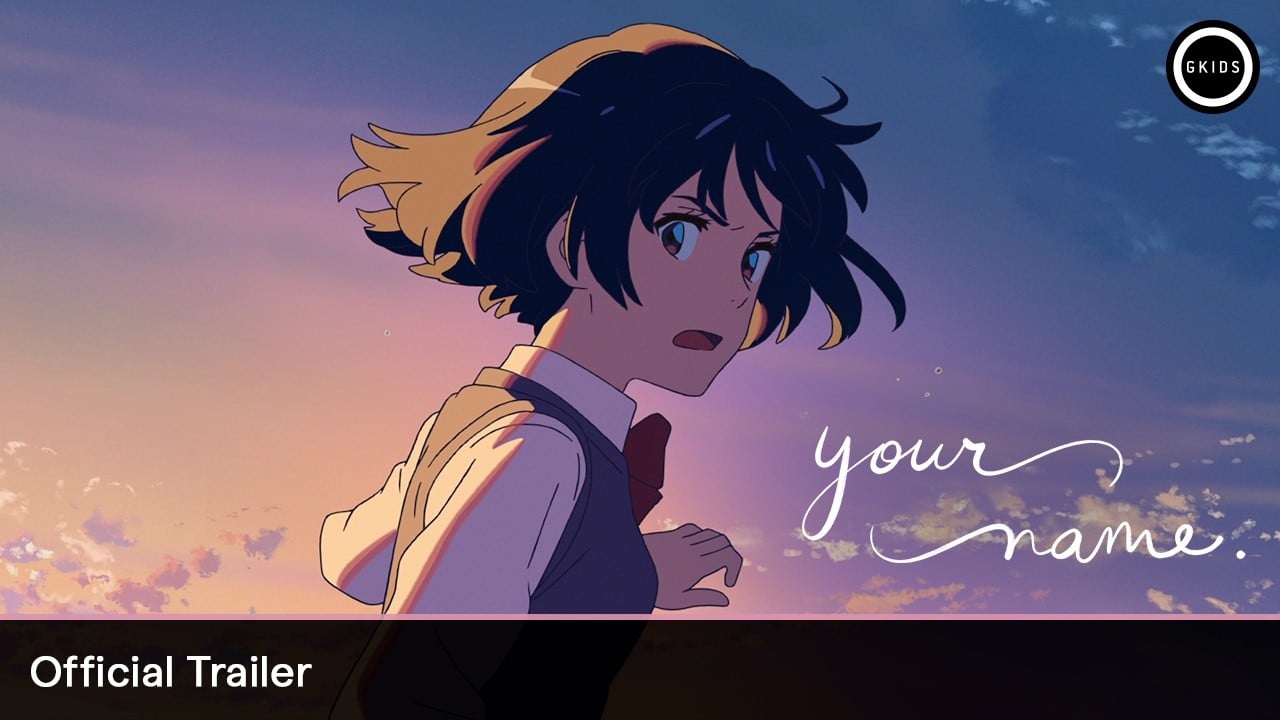 Your Name. | Official Trailer - Now playing in theatres