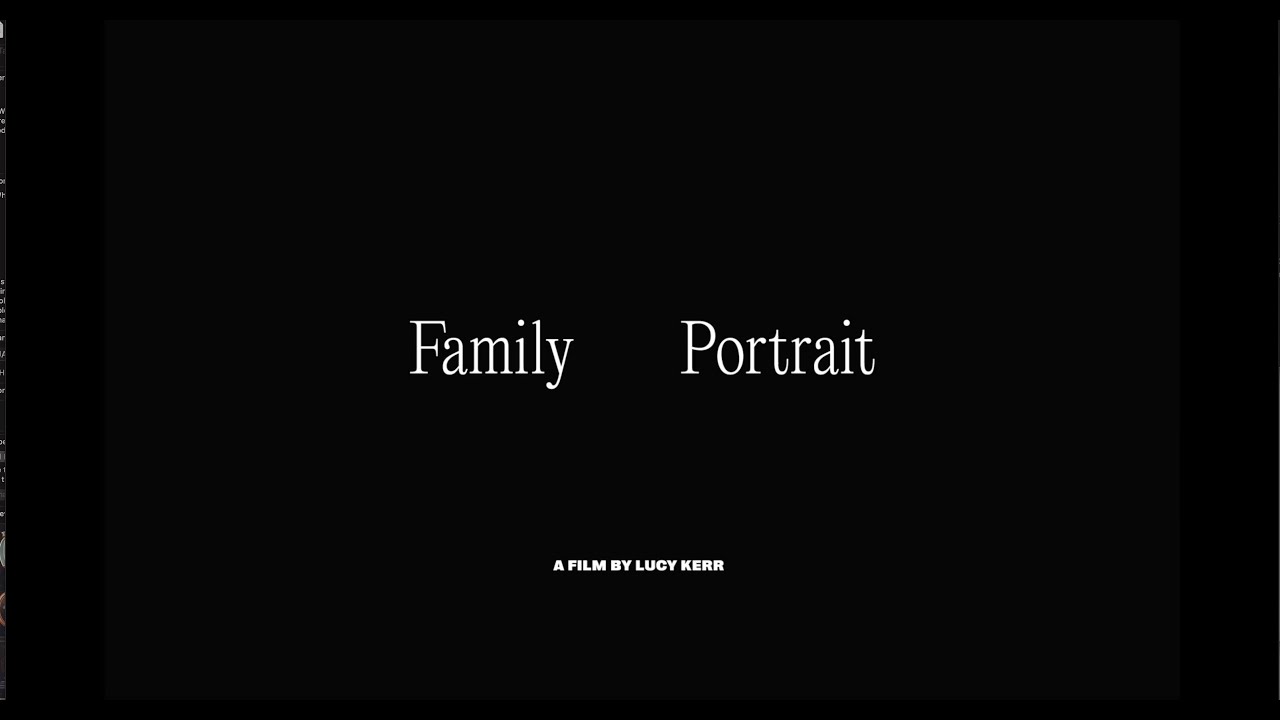 FAMILY PORTRAIT by Lucy Kerr - Trailer