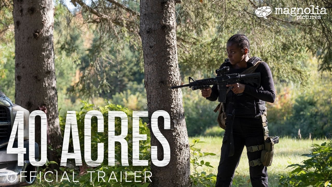 40 Acres - Official Trailer | Danielle Deadwyler, Michael Greyeyes | In theaters July 2