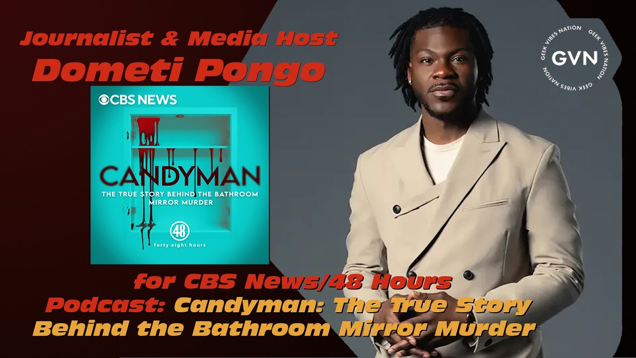 GVN Interview: Dometi Pongo on the True Story Behind Candyman and His Career Journey