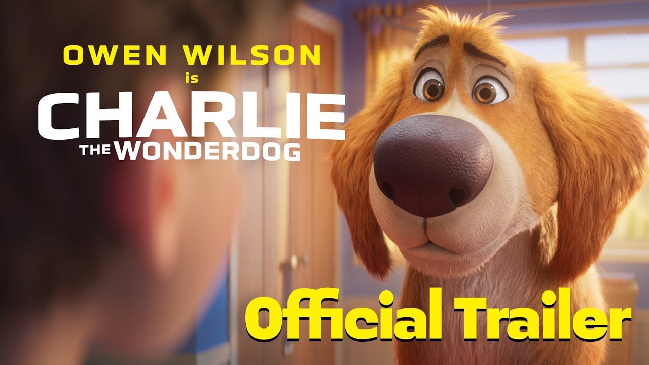 Charlie the Wonderdog | Official Trailer (2026) | Starring Owen Wilson