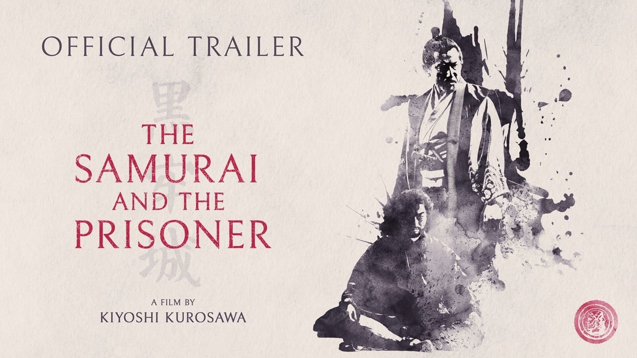 THE SAMURAI AND THE PRISONER - Official Trailer