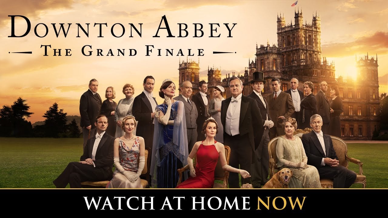 Downton Abbey: The Grand Finale | Watch At Home Now