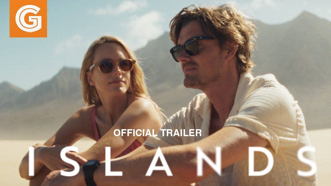 Islands | Official Trailer